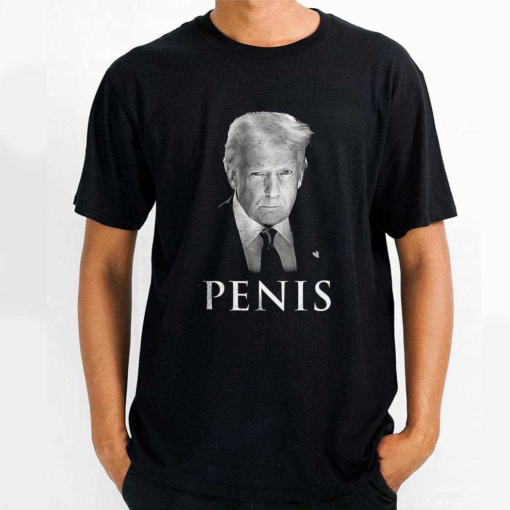 Donald Trump The Truth About Penis Shirt