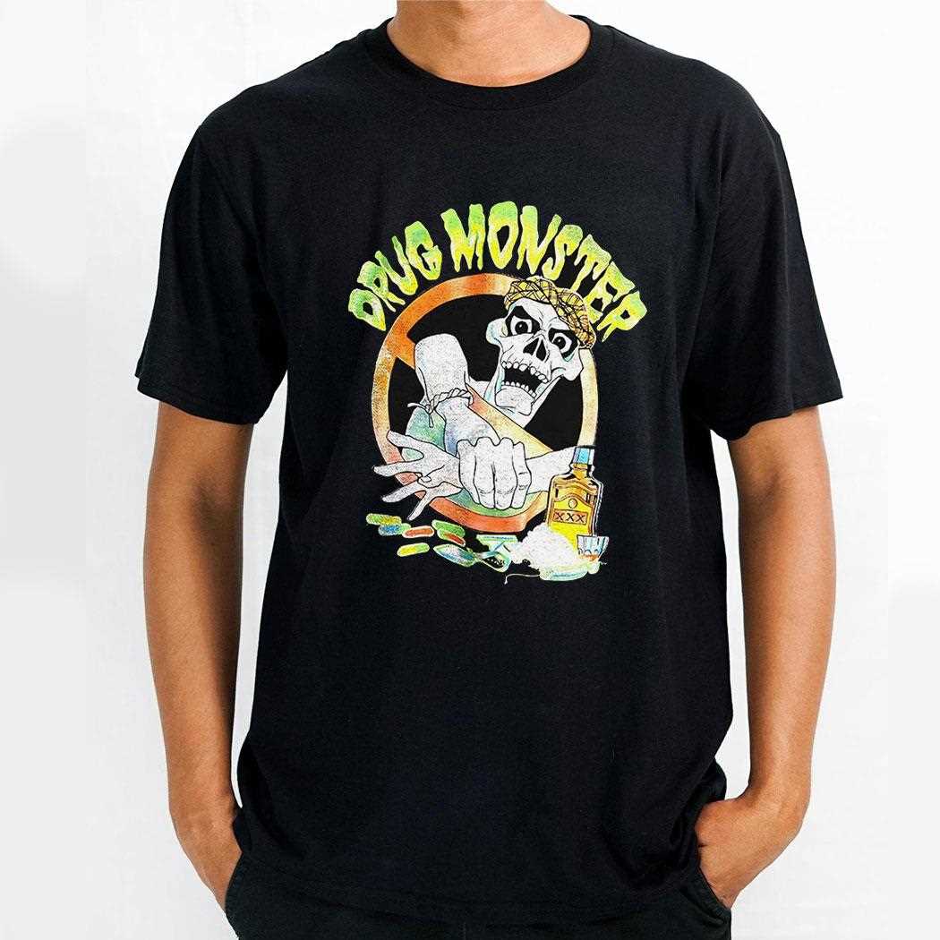 Drug Monster Shirt