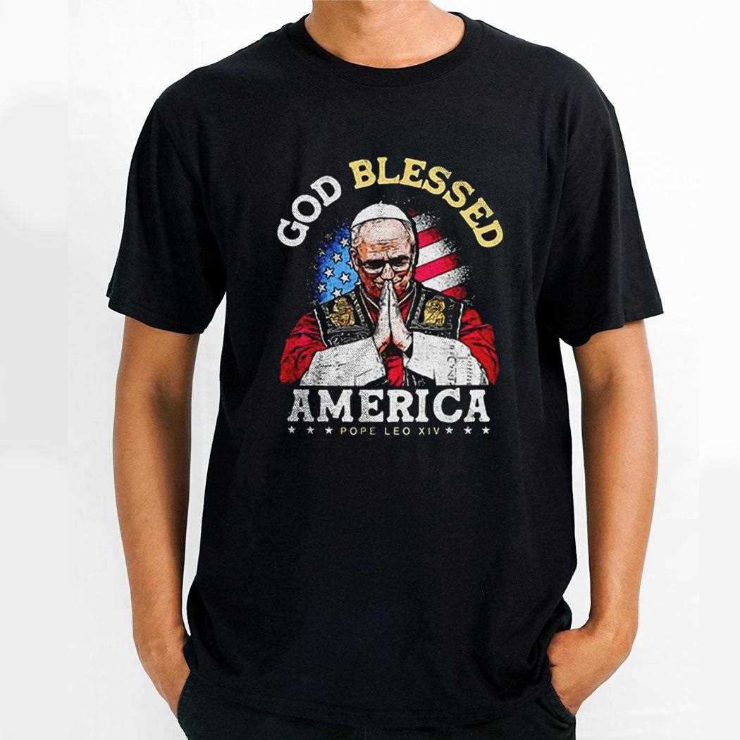 God Blessed America Patriotic Pope Leo Xiv Shirt