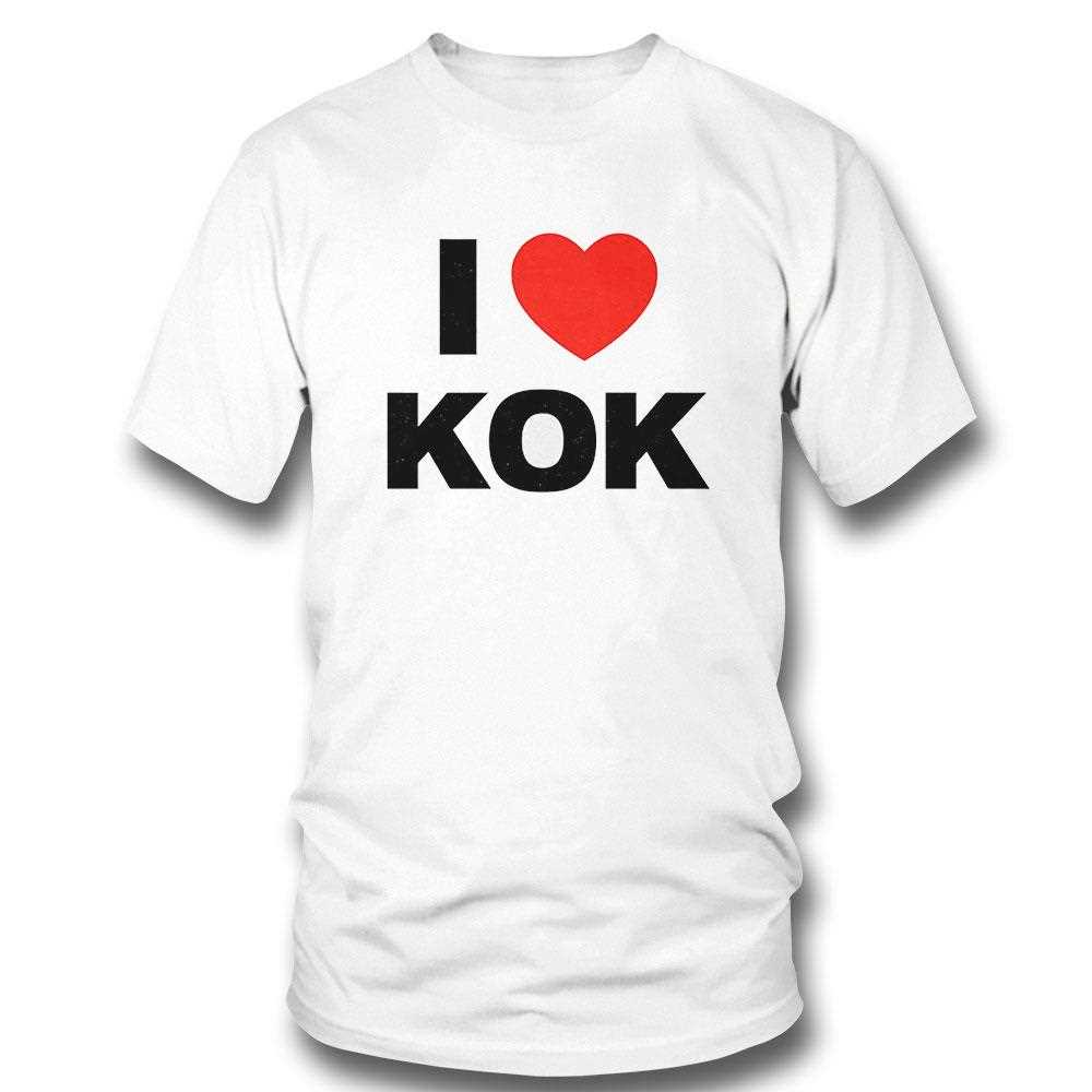 I Love Kok Shirt