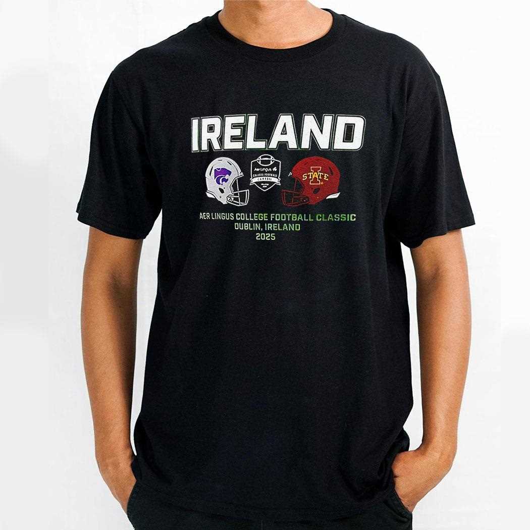 Kansas State Wildcats Vs Iowa State Cyclones Ireland Aer Lingus College Football Classic Dublin Ireland 2025 Shirt