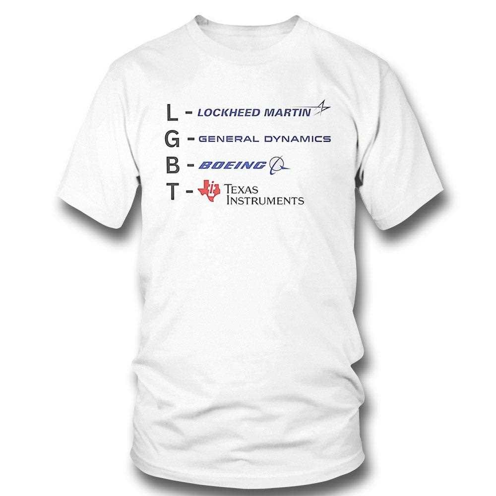Lgbt Lockheed Martin General Dynamics Boeing Texas Instruments Shirt