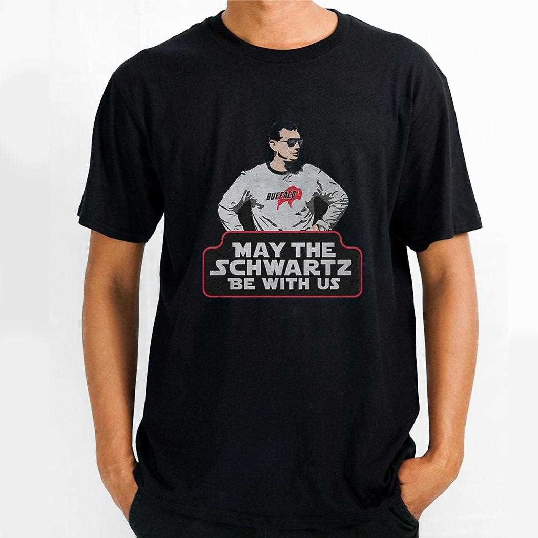 May The Schwartz Be With Us Shirt