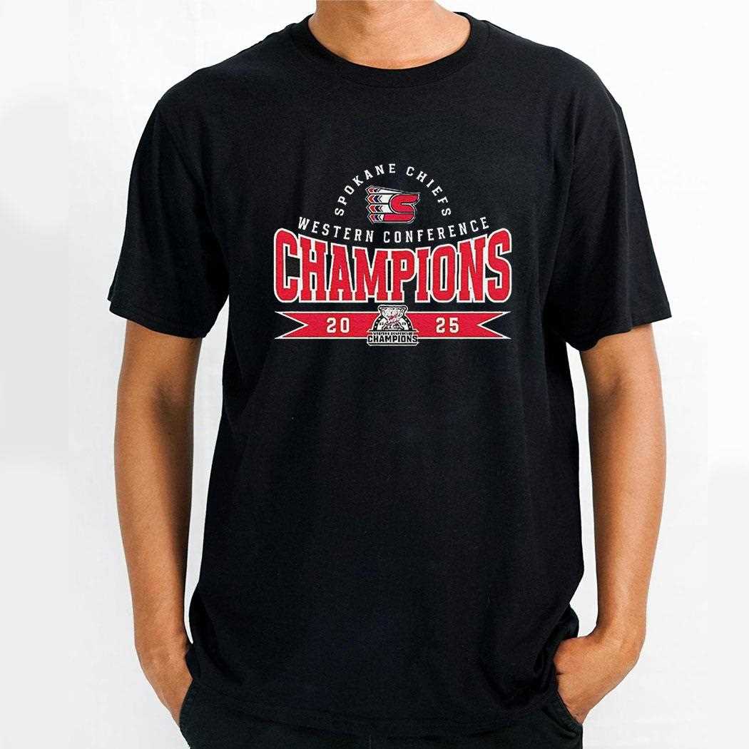 Spokane Chiefs Western Conference Champions 2025 Shirt