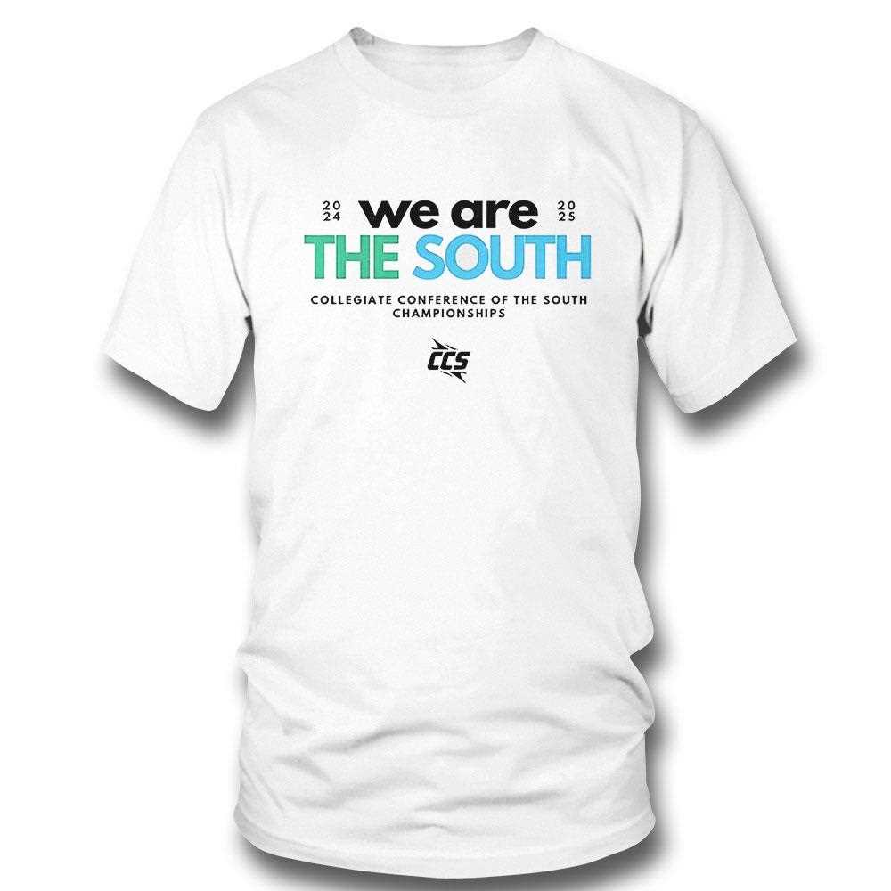 We Are The South Collegiate Conference Of The South Championships Shirt