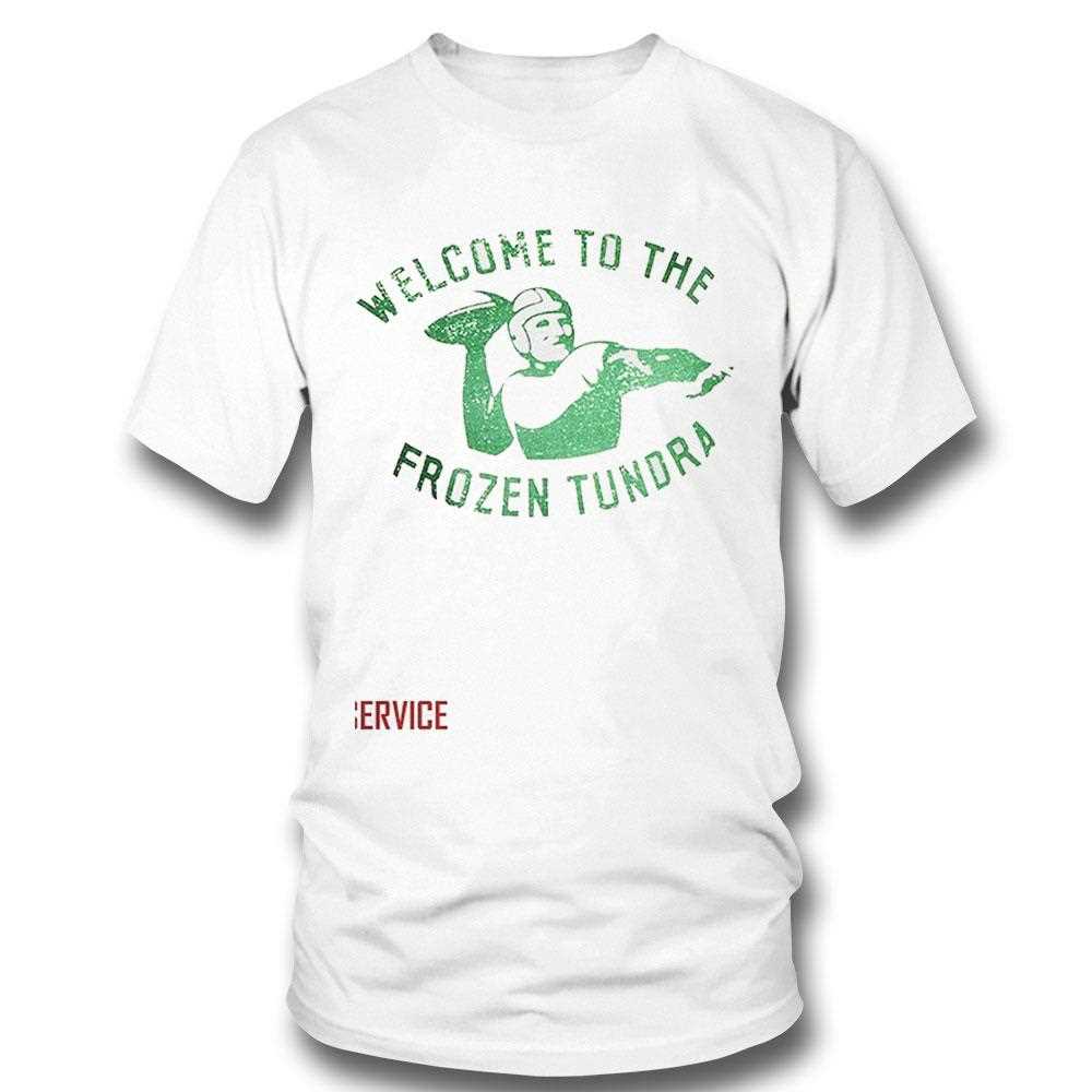 Welcome To The Frozen Tundra Shirt