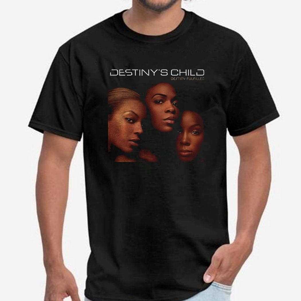 Destinys Child Destiny Fulfilled Shirt