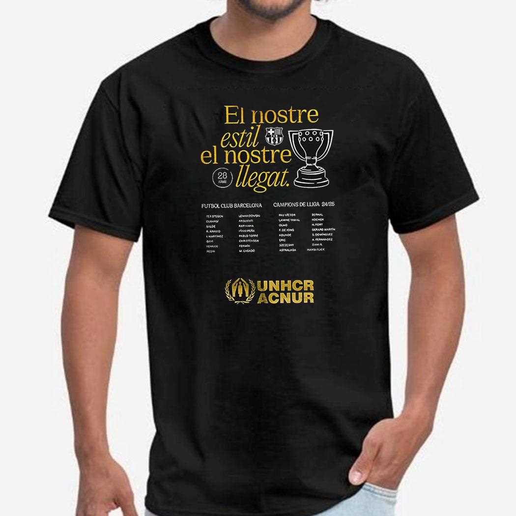 Fc Barcelona El Nostre Estil El Nostre Llegat La Liga 2025 Champions Shirt