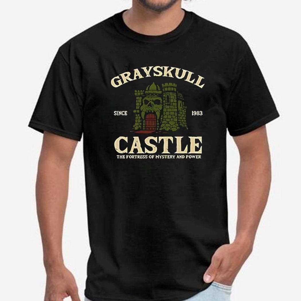 Masters Of The Universe Castle Grayskull The Fortress Of Mystery And Power Since 1983 Shirt