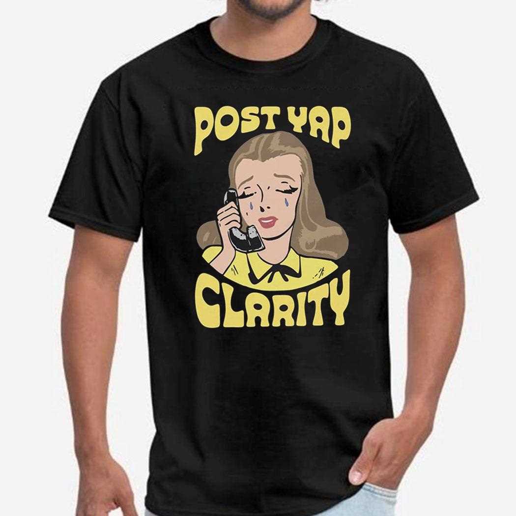 Post Yap Clarity Shirt