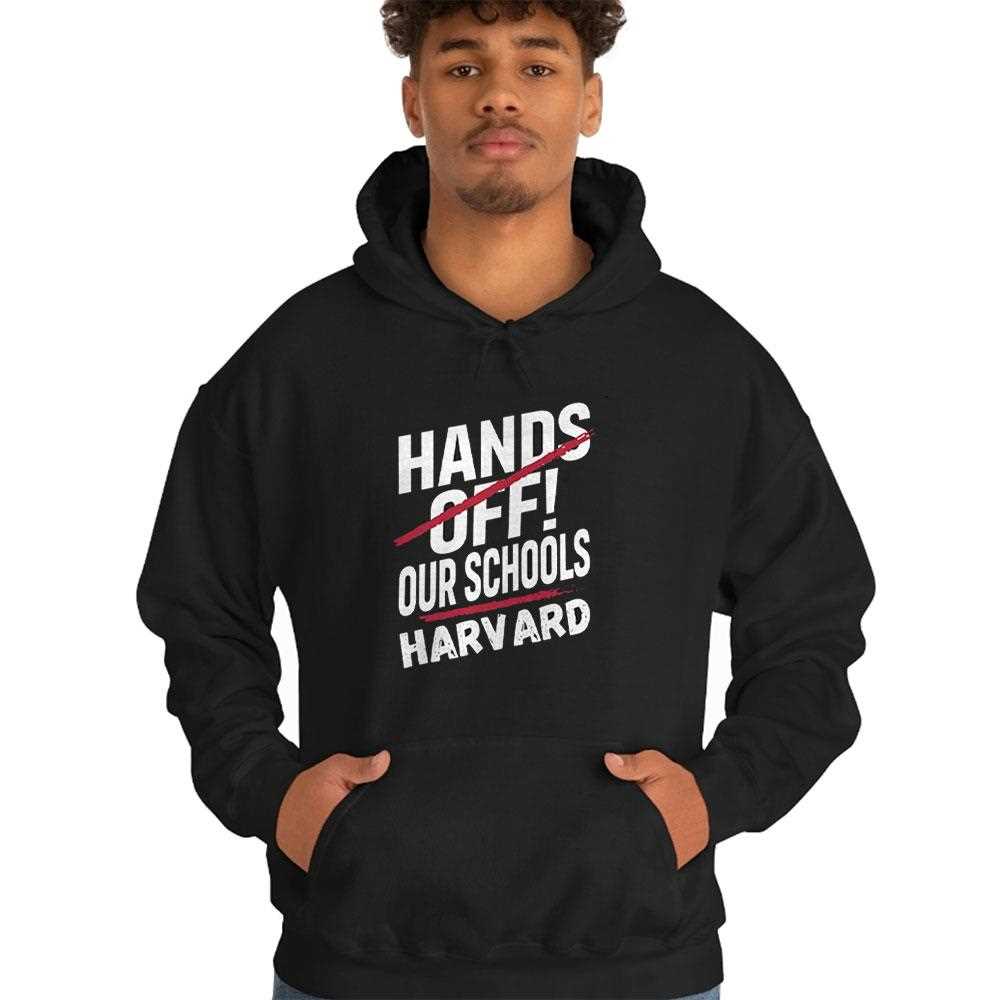 I Stand With Harvard Hands Off Anti Trump Shirt I Stand With Harvard Hands Off Anti Trump Shirt