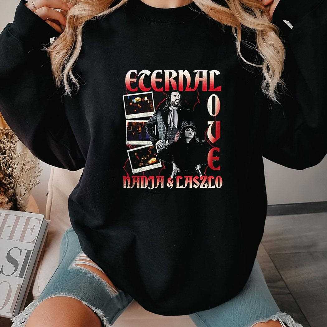 Eternal Love What We Do In The Shadows Shirt Eternal Love What We Do In The Shadows Shirt