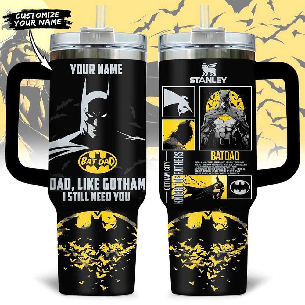 Bad Dad Like Gotham I Still Need You 40oz Tumbler