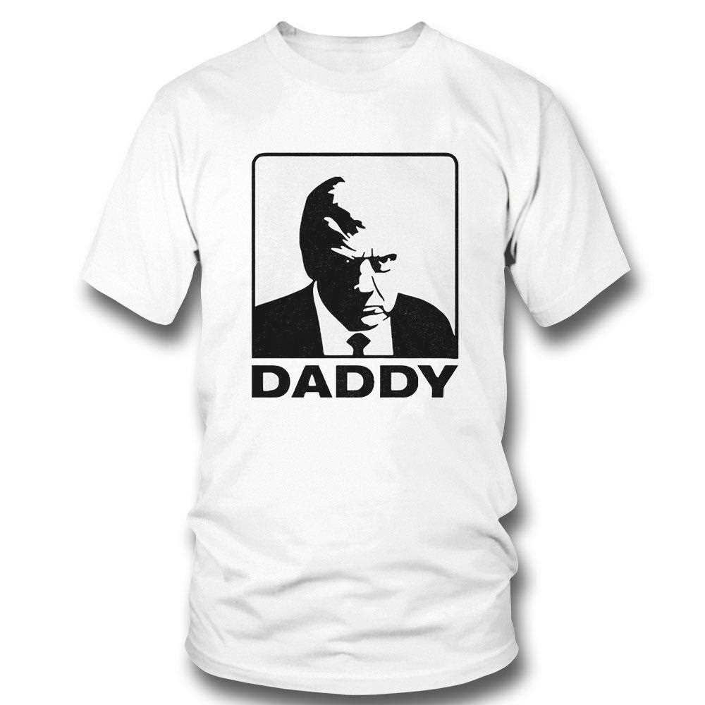 2025 Trump Daddy Shirt 2025 Trump Daddy Shirt