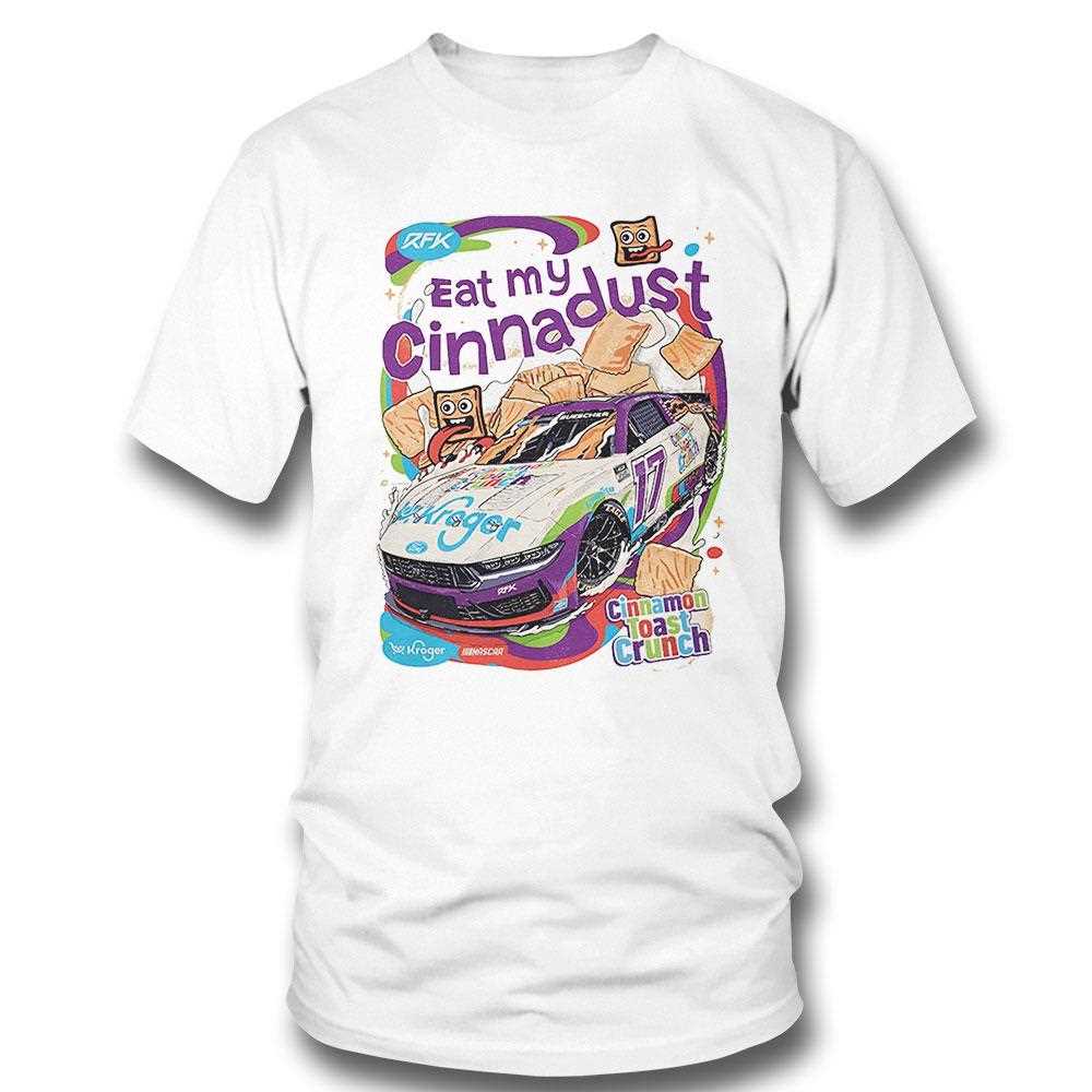 Eat My Cinnadust Cinnamon Toast Crunch Shirt
