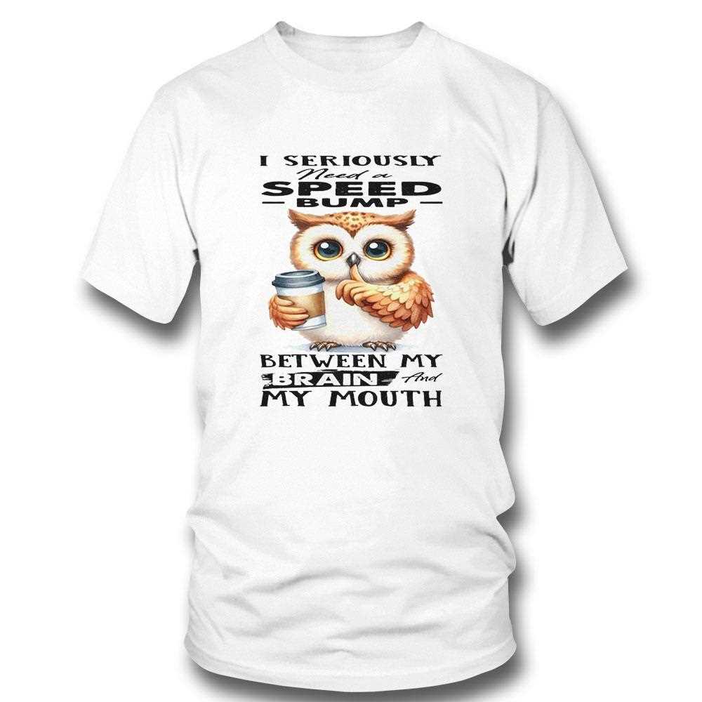 Owl How Do You Sleep At Night Knowing People Dont Like You Me Shirt