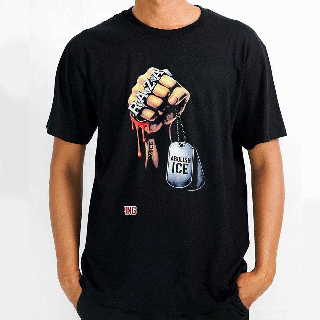 Raza Abolish Ice Shirt Raza Abolish Ice Shirt