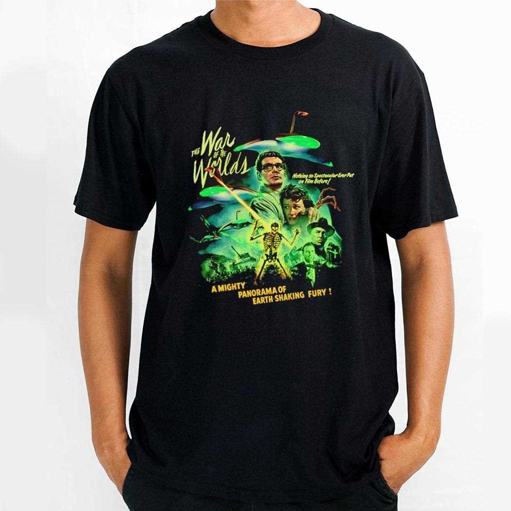 The War Of The Worlds A Mighty Panorama Of Earth Shaking Fury Shirt