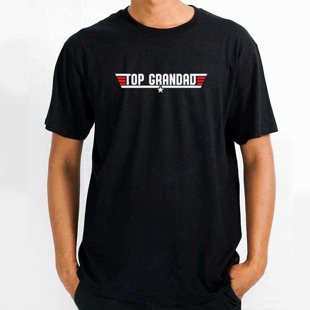 Top Grandad Top Gun Meme Shirt
