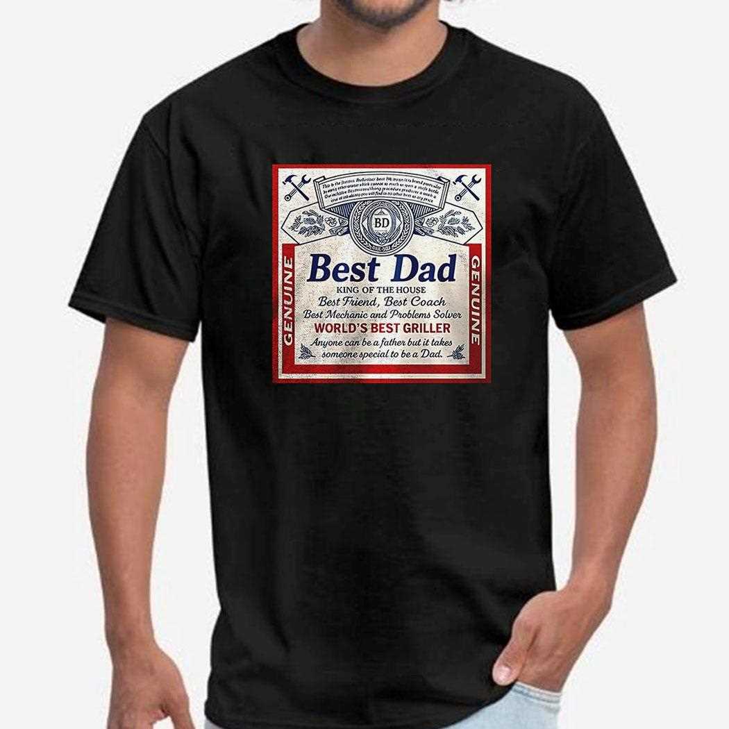 Best Dad King Of The House Worlds Best Griller Shirt