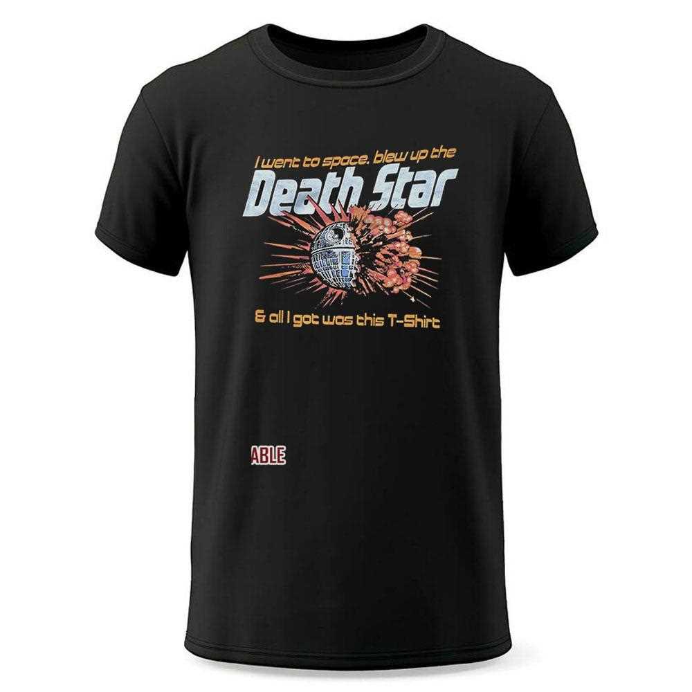 I Went To Space Blew Up The Death Star Shirt I Went To Space Blew Up The Death Star Shirt