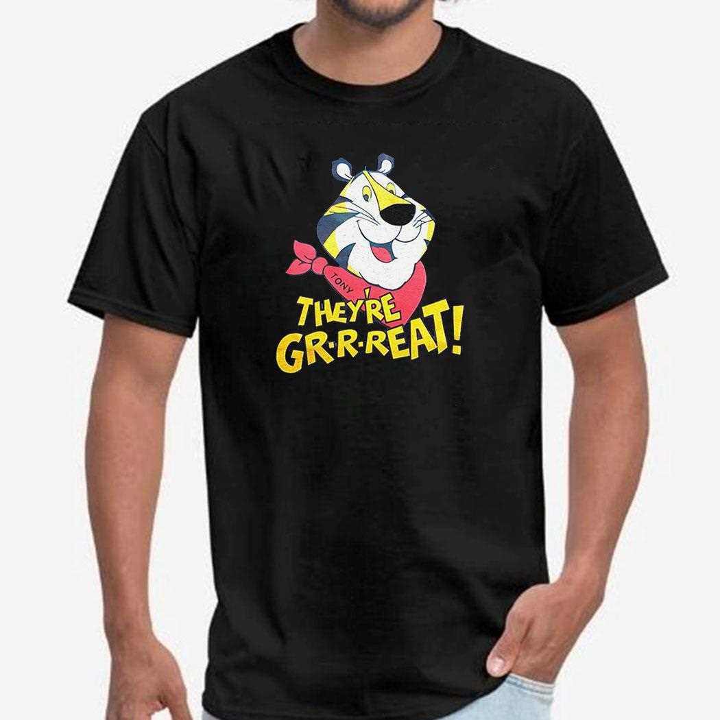 Tony Tiger Theyre Great Shirt Tony Tiger Theyre Great Shirt