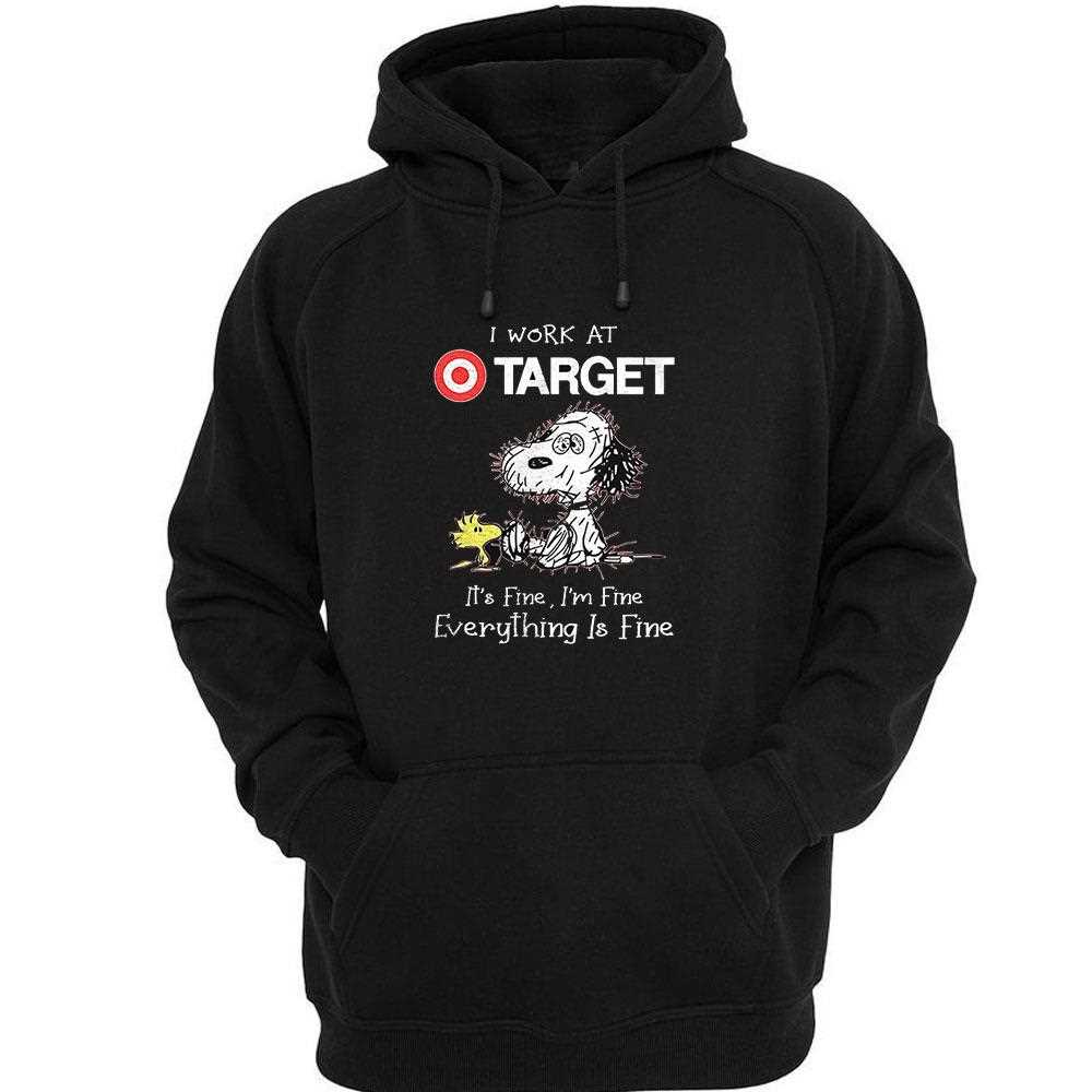 Snoopy I Work At Target Its Fine Im Fine Everything Is Fine Shirt Snoopy I Work At Target Its Fine Im Fine Everything Is Fine Shirt