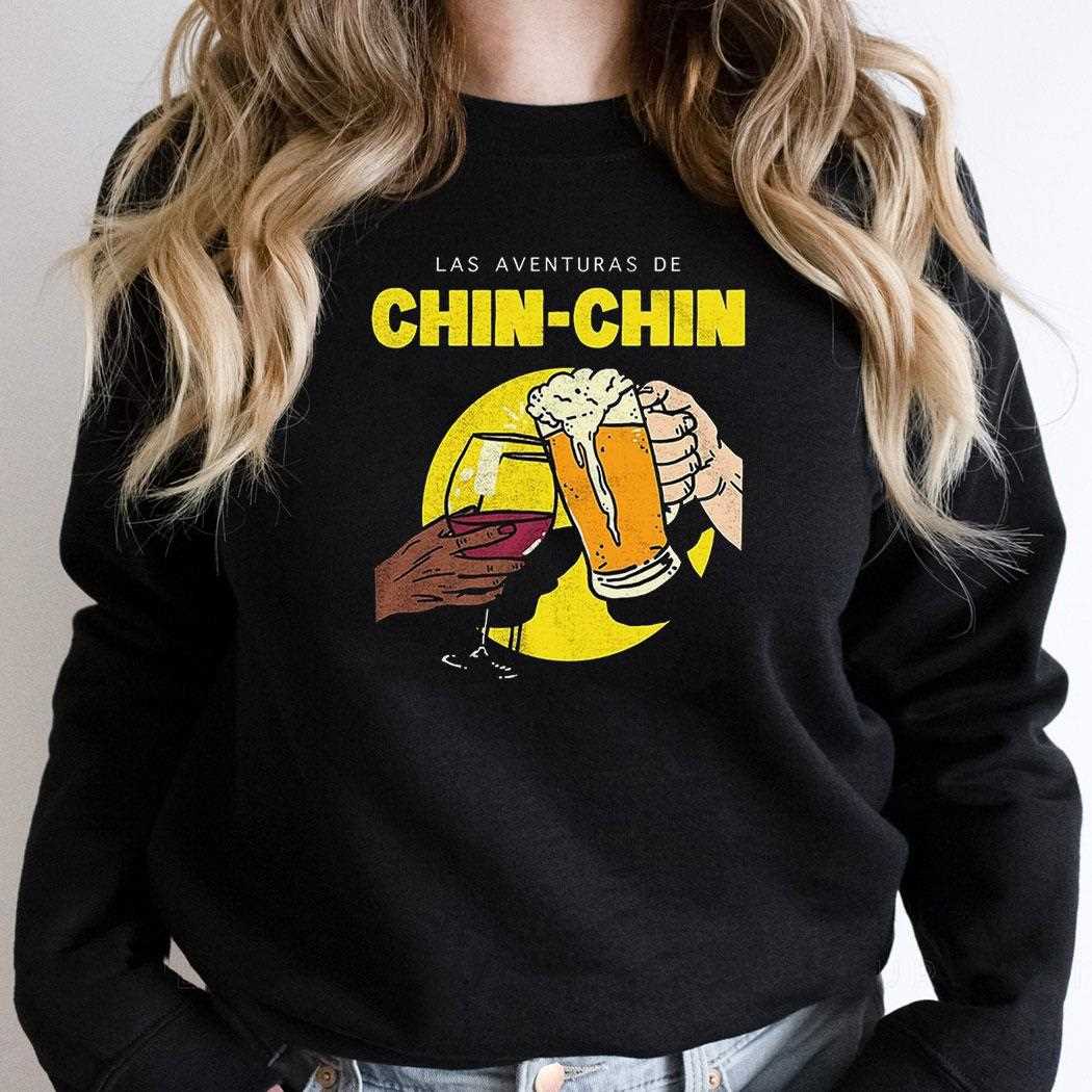 Las Aventuras De Chin Chin Shirt Las Aventuras De Chin Chin Shirt