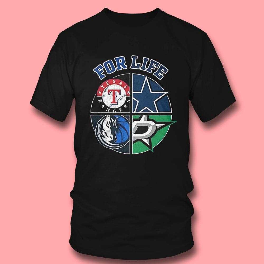 Texas Rangers Cowboys Stars And Mavericks For Life Sports Team Logo Shirt Hoodie Texas Rangers Cowboys Stars And Mavericks For Life Sports Team Logo Shirt Hoodie