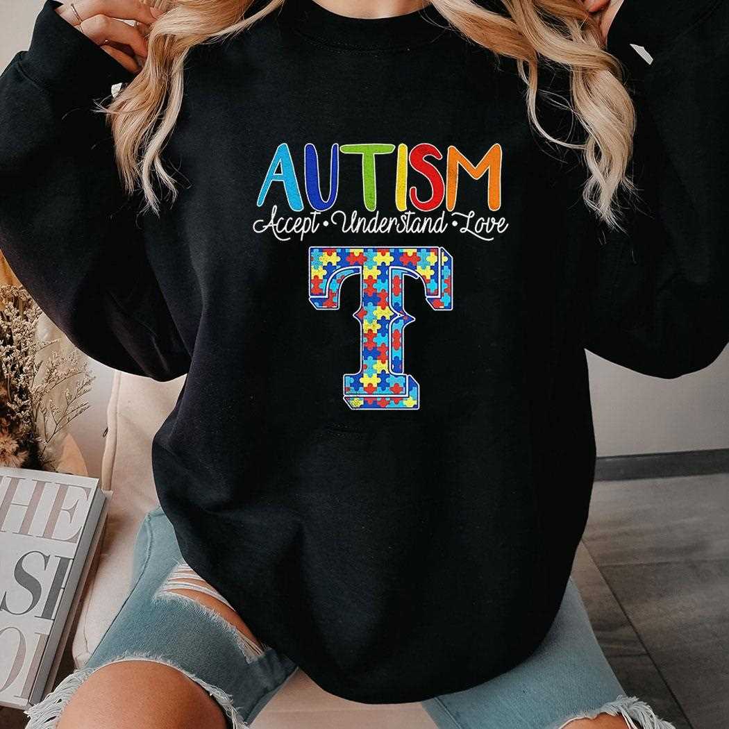 Texas Rangers Autism Accept Understand Love Shirt Hoodie Texas Rangers Autism Accept Understand Love Shirt Hoodie