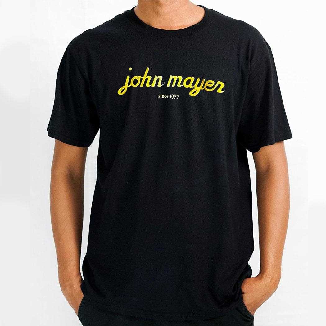 John Mayer Since 1977 Shirt