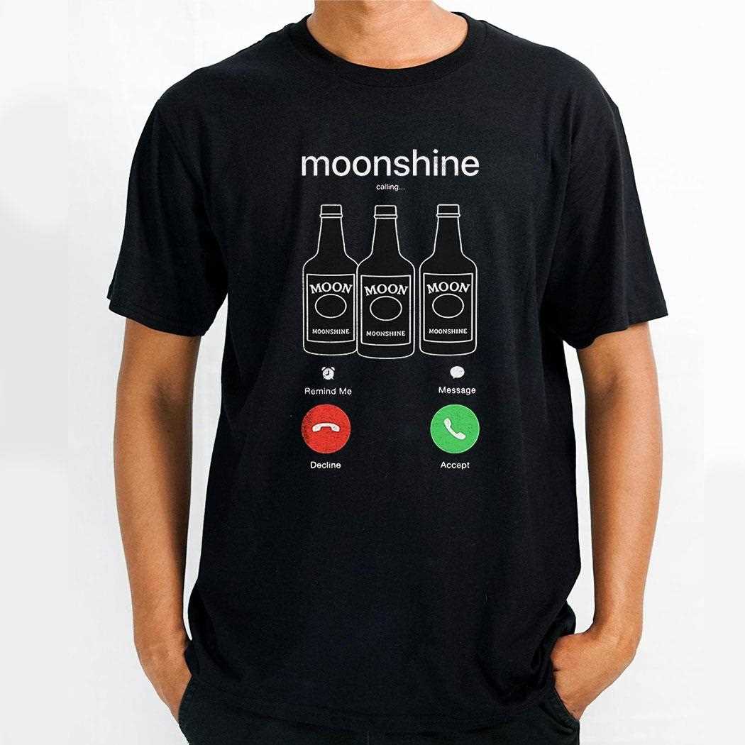 Moonshine Phone Call Shirt