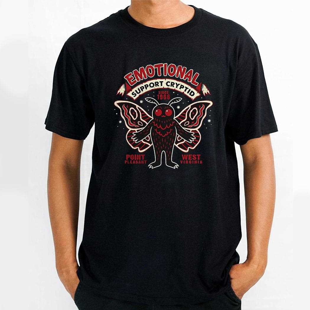 Mothman Emotional Support Cryptid Point Pleasant West Virginia Since 1966 Shirt