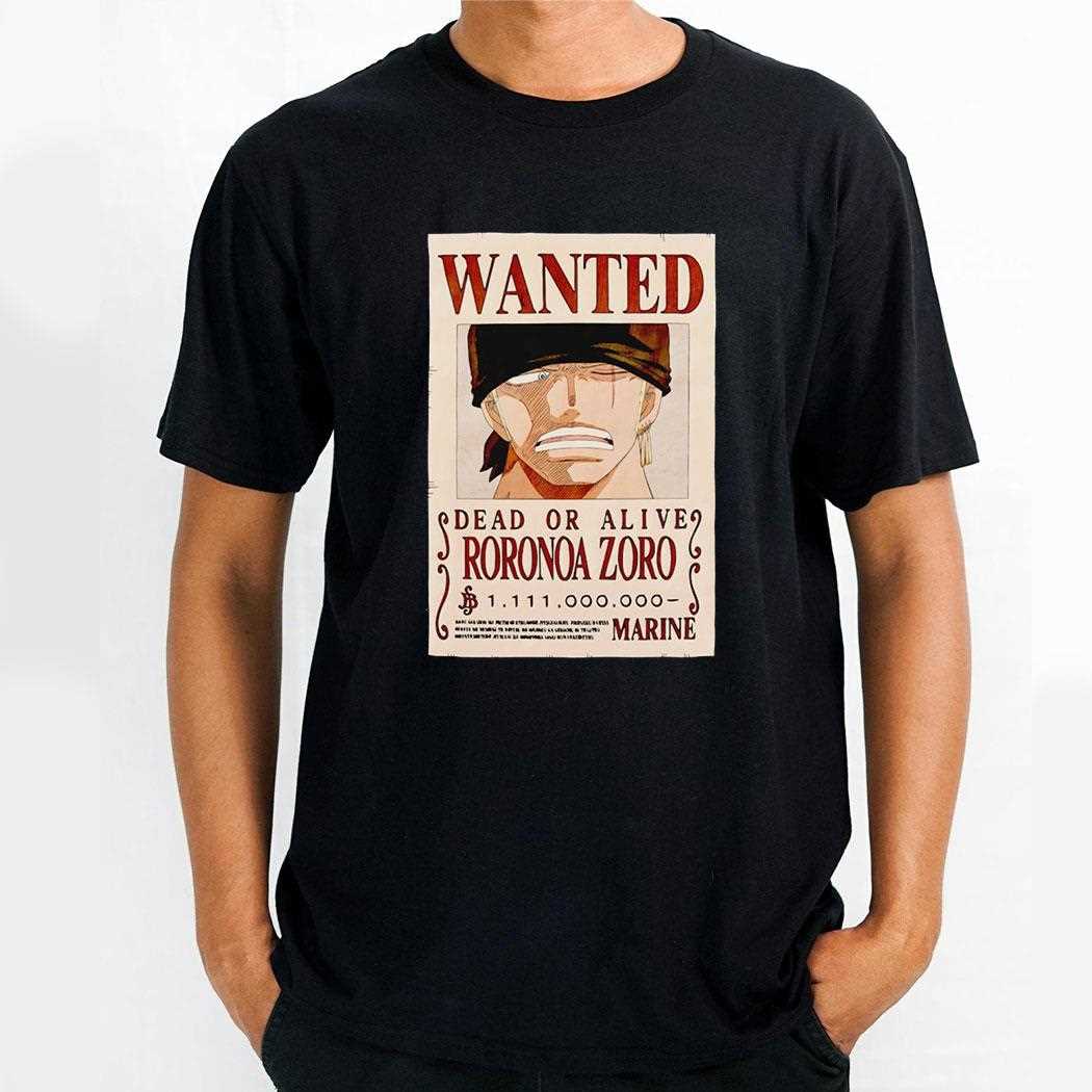 One Piece Roronoa Zoro Wanted Dead Or Alive Shirt One Piece Roronoa Zoro Wanted Dead Or Alive Shirt
