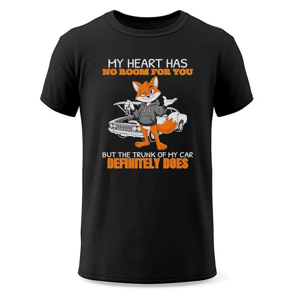 Fox My Heart Has No Room For You Shirt Fox My Heart Has No Room For You Shirt