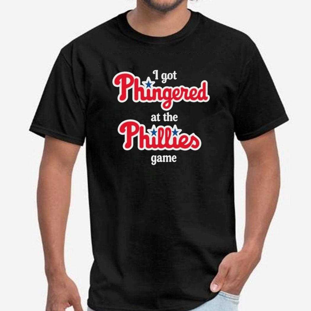 I Got Phingered At The Phillies Game Shirt
