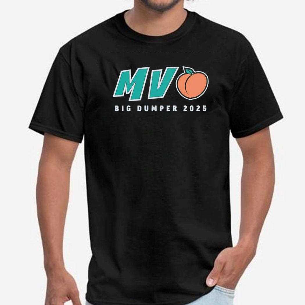 Mv Peach Big Dumper 2025 Shirt