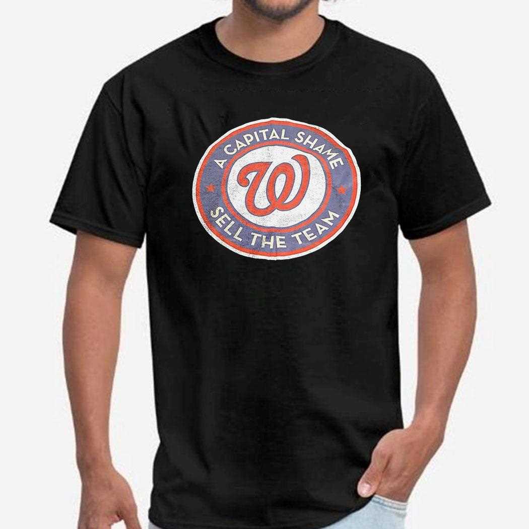 Washington Nationals A Capital Shame Sell The Team Shirt