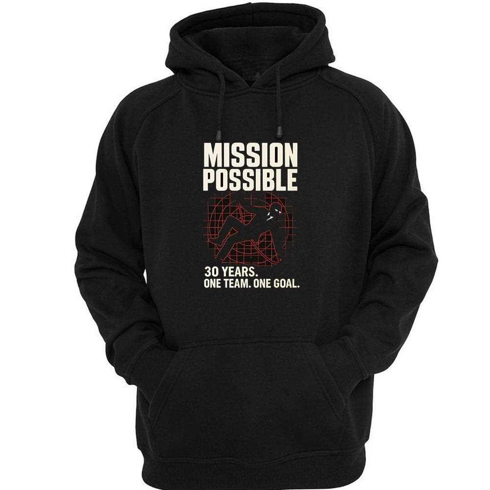 Mission Possible 30 Years One Team One Goal Shirt Mission Possible 30 Years One Team One Goal Shirt