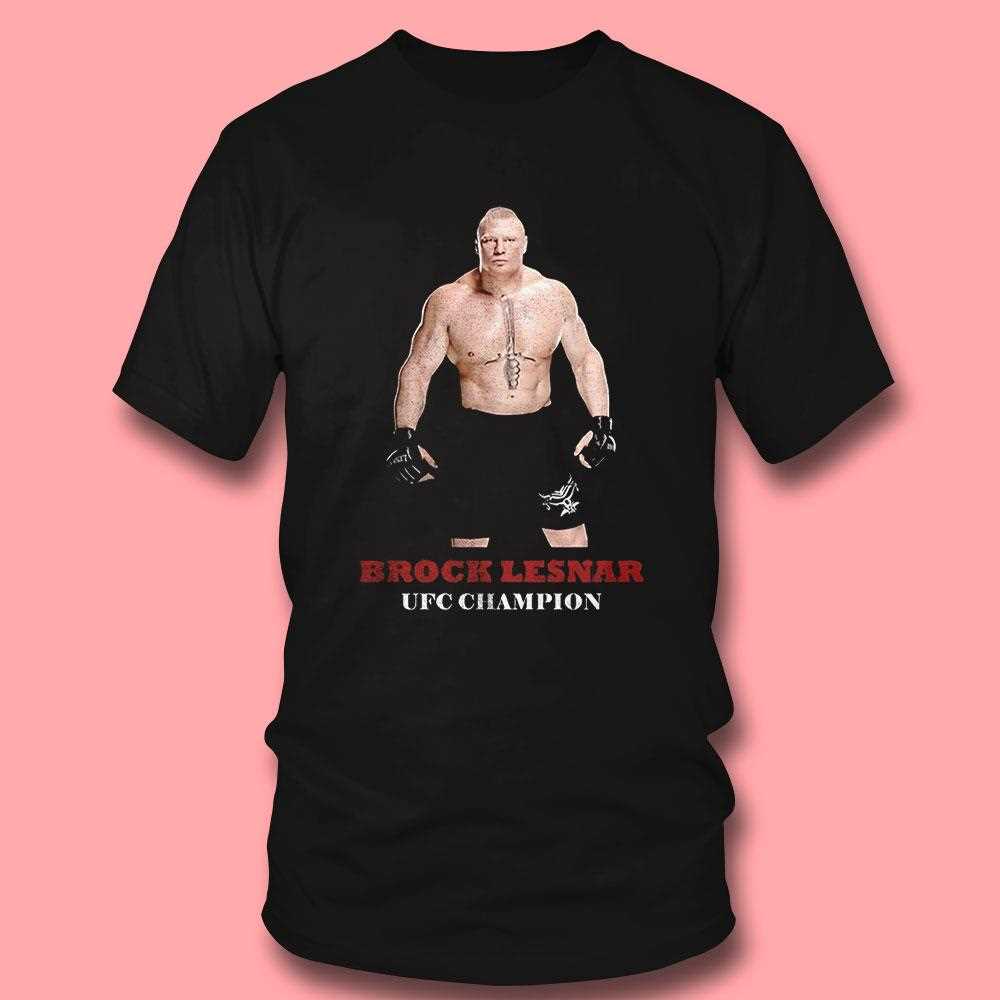 Brock Lesnar Ufc Champion Shirt