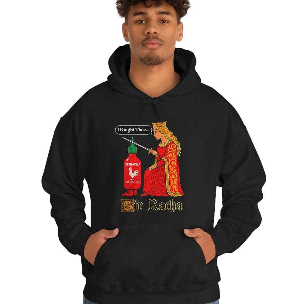 Funny ‘sir Racha’ Medieval Sriracha Hot Sauce Shirt Funny ‘sir Racha’ Medieval Sriracha Hot Sauce Shirt