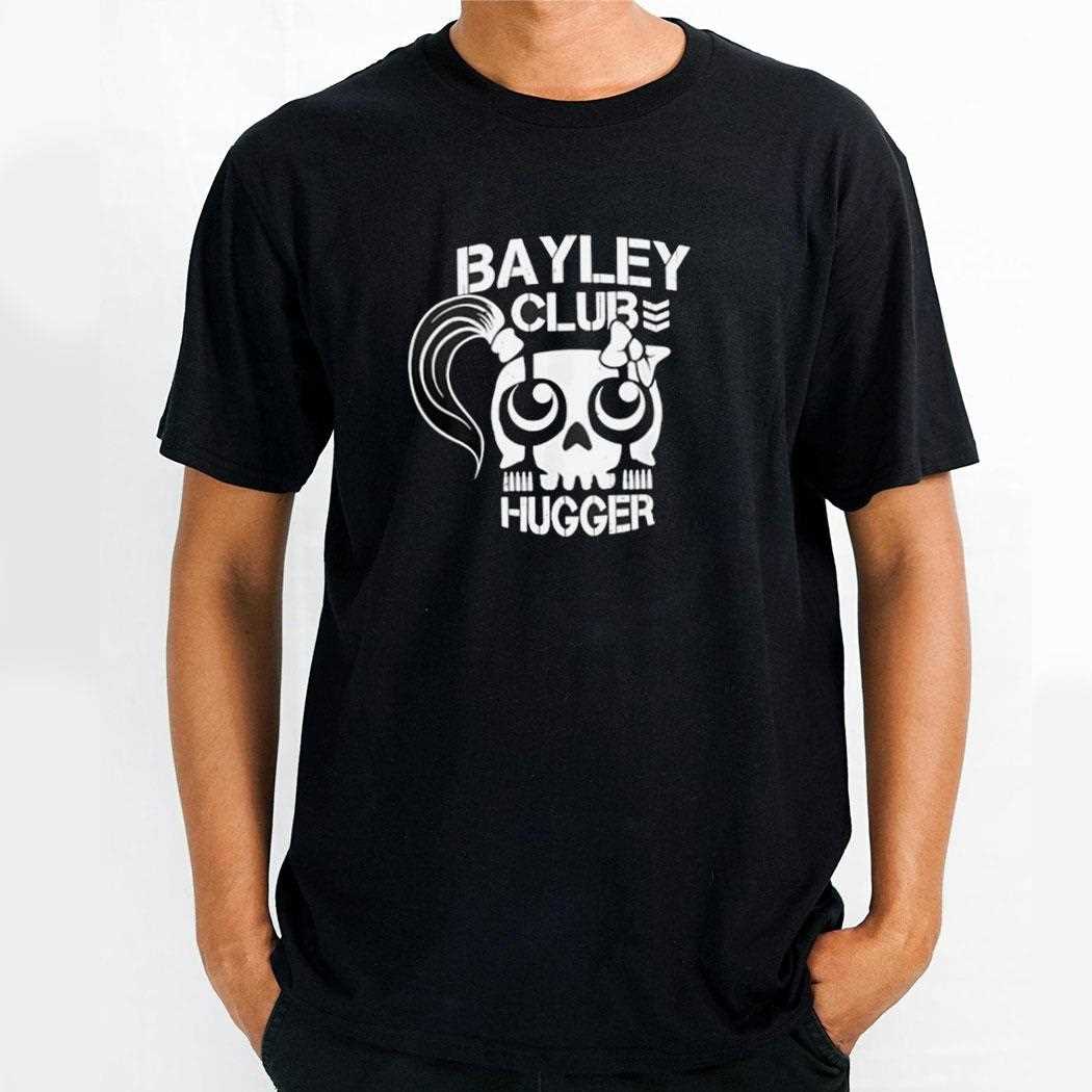 Bayley Club Hugger Shirt