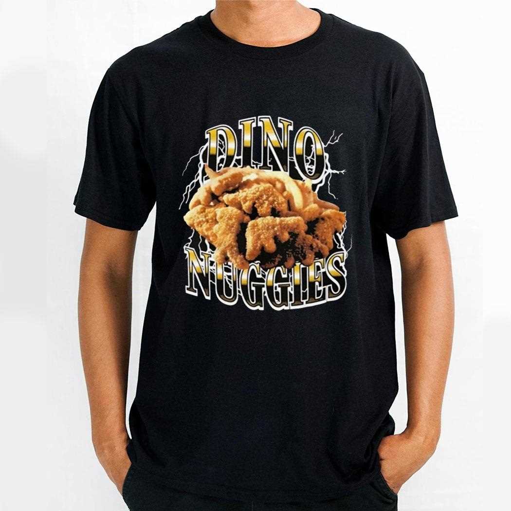 Dino Nuggies Shirt