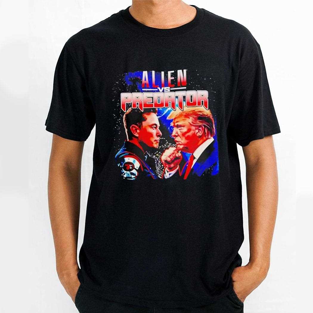 Trump Vs Elon Musk Alien Vs Predator Shirt