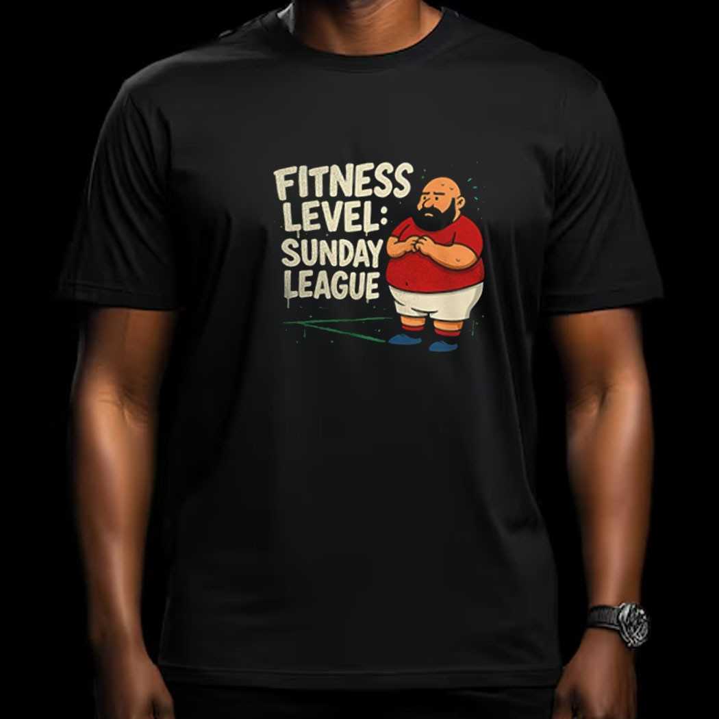 Fitness Level Sunday League Shirt