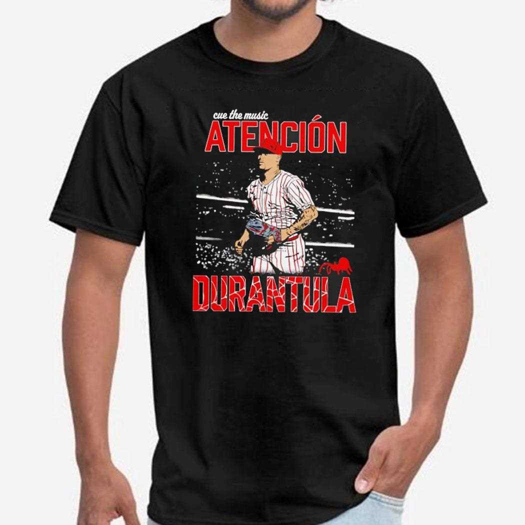 Jhoan Duran Philadelphia Phillies Atencion Durantula Cue The Music Shirt
