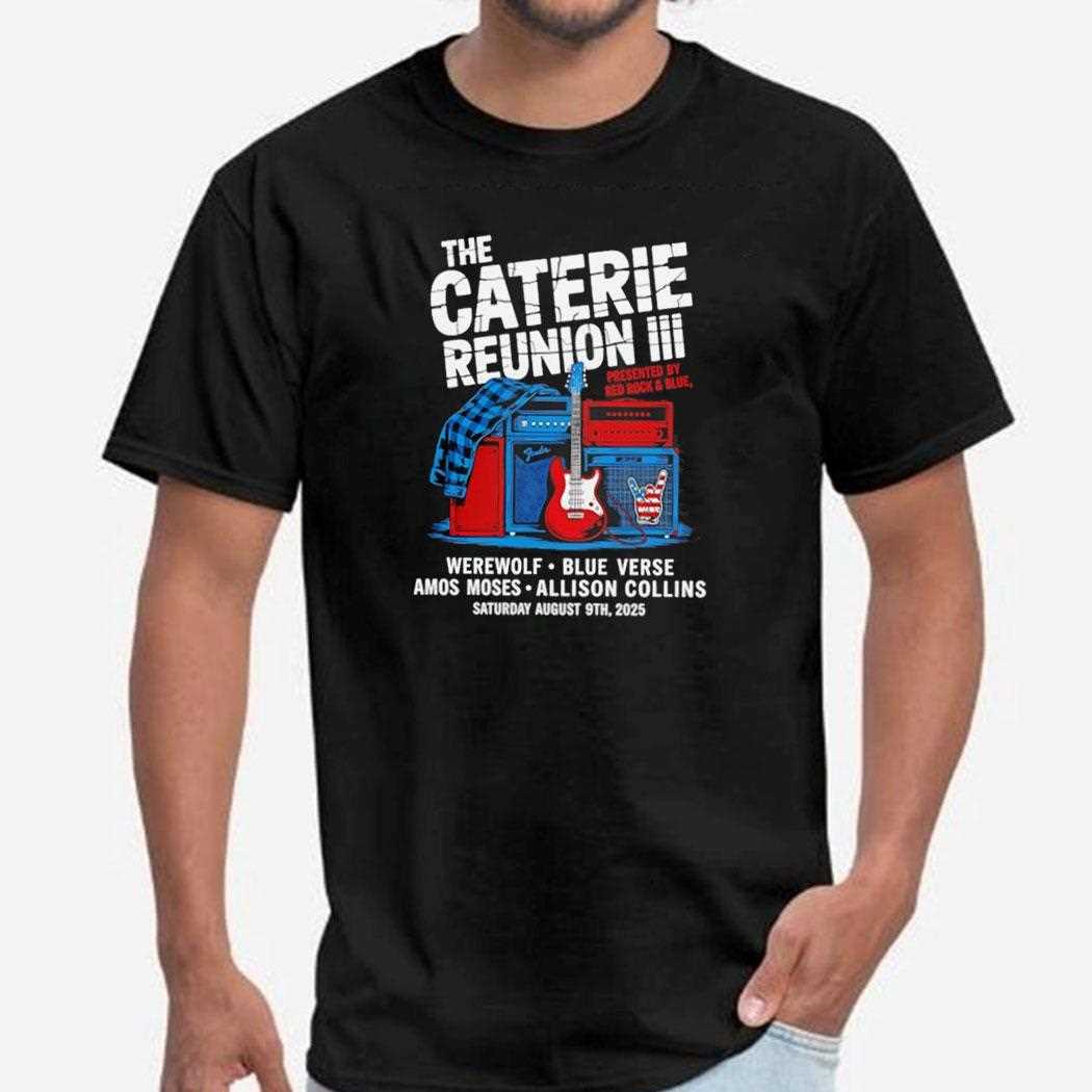 The Caterie Reunion Iii Presented By Red Rock And Blue 2025 Shirt The Caterie Reunion Iii Presented By Red Rock And Blue 2025 Shirt