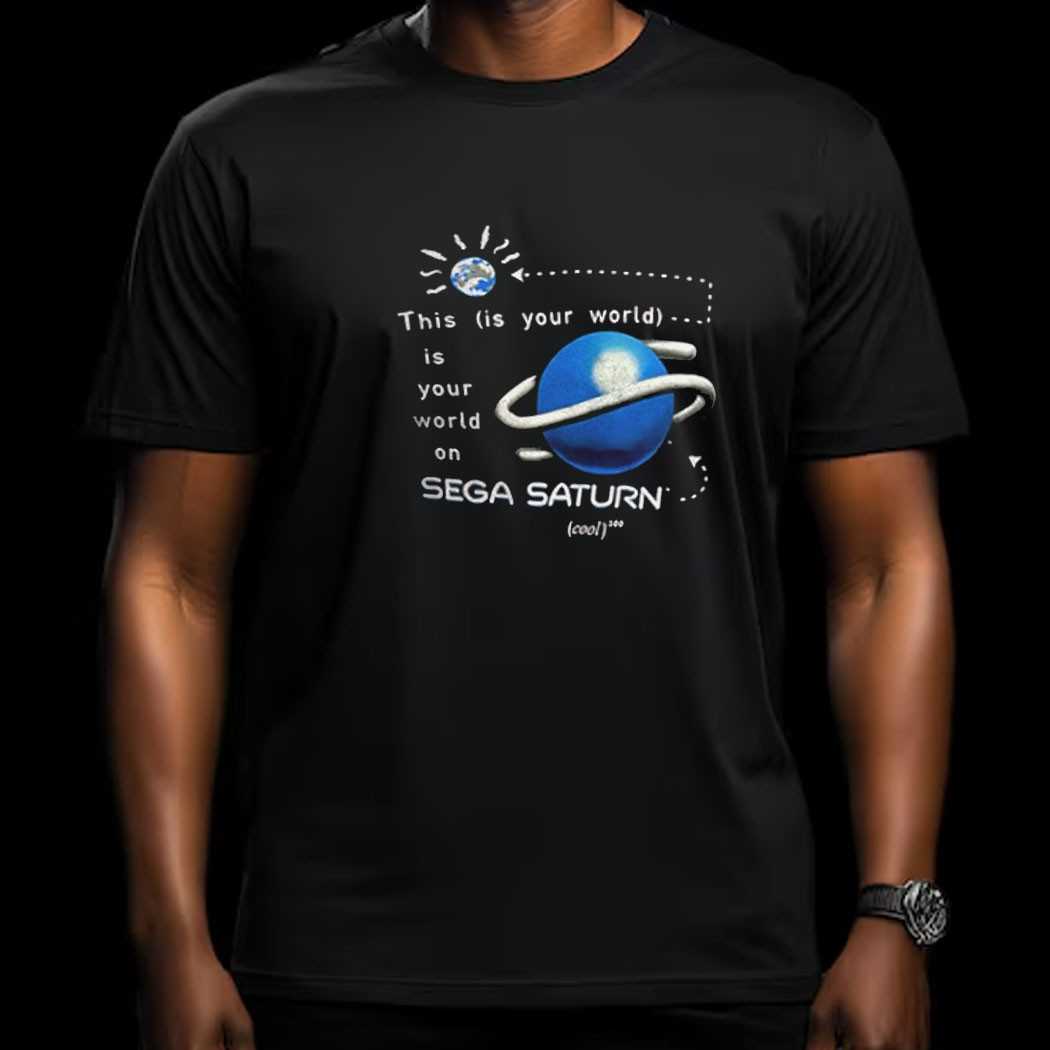 This Is Your World On Sega Saturn Shirt