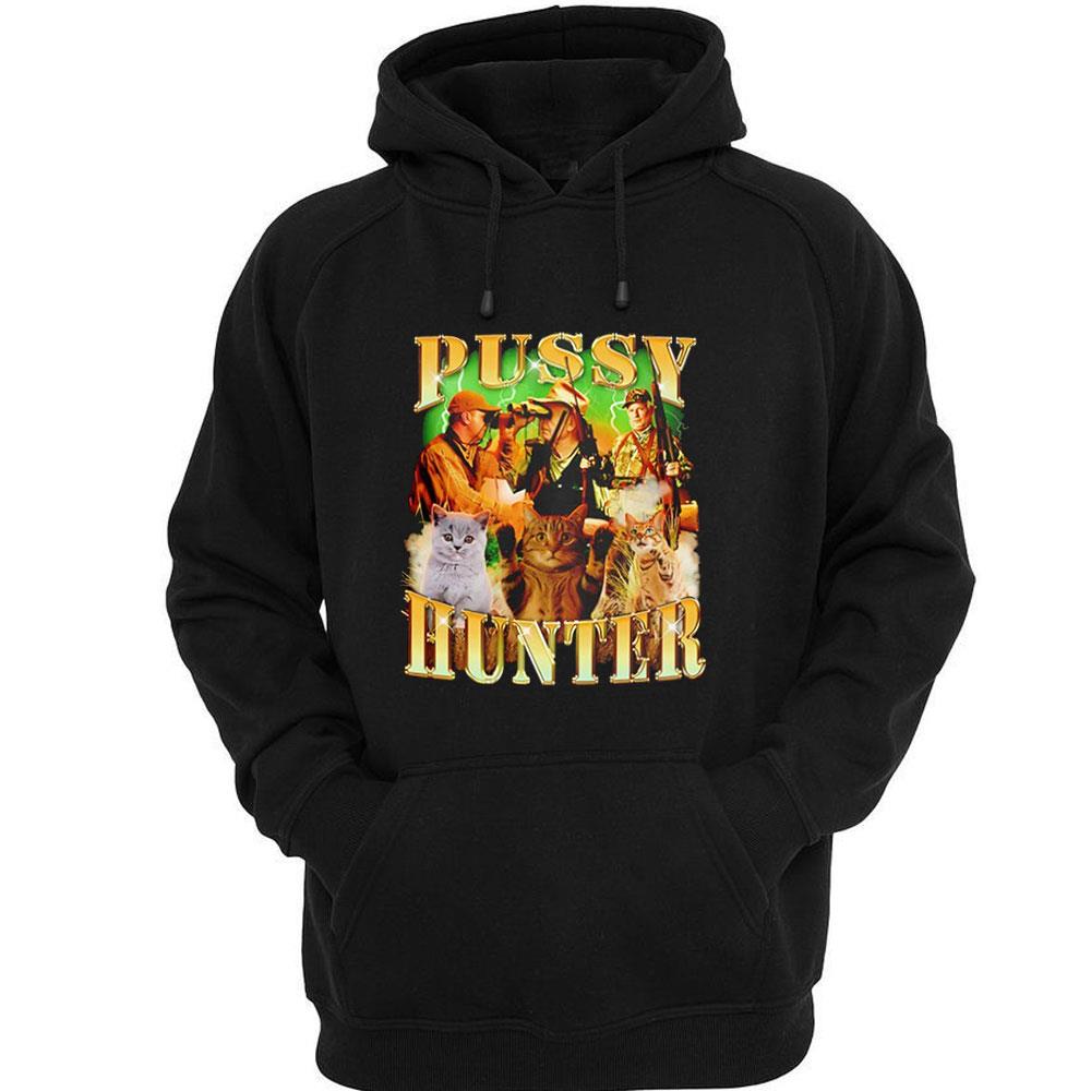 Pussy Hunter Shirt Pussy Hunter Shirt
