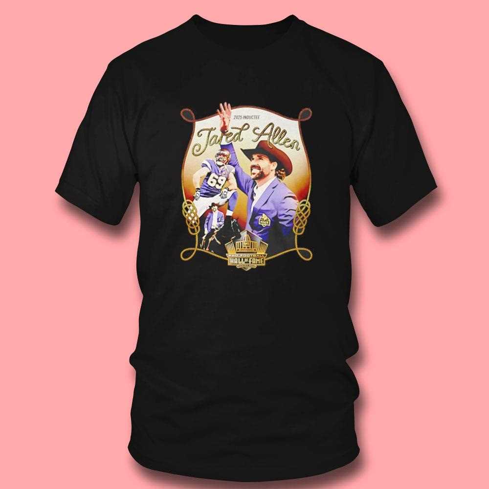 Jared Allen Hall Of Fame 2025 Shirt Jared Allen Hall Of Fame 2025 Shirt